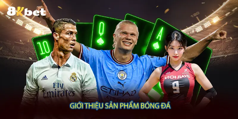 Giới thiệu sản phẩm bóng đá