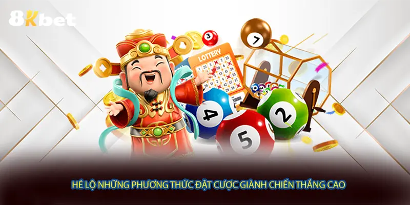 Hé lộ những phương thức đặt cược giành chiến thắng cao