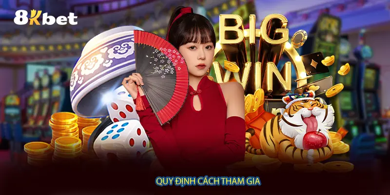 Quy định cách tham gia